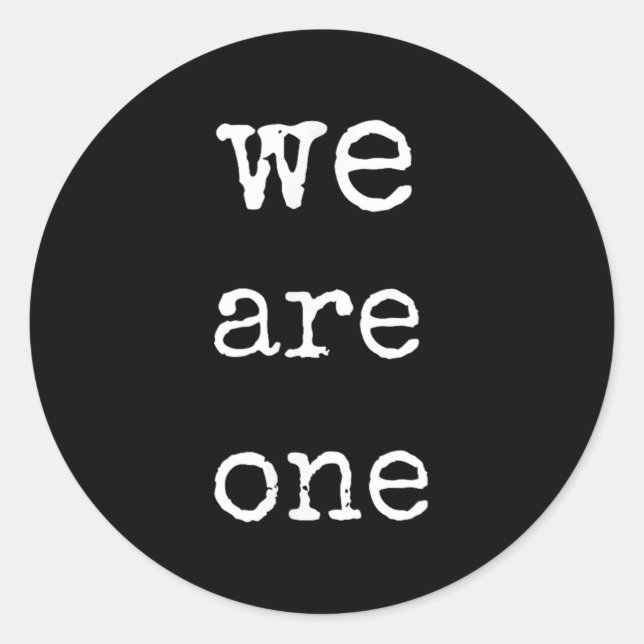 We Are One Men Graphic Insre Tee Sitive Message  Runder Aufkleber (Vorderseite)