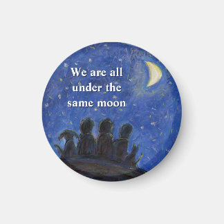 We Are Under the Same Moon Art Fridge Magnets Magnet