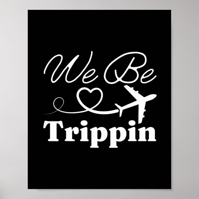 We Be Trippin' Hawaii Beach Summer Vacation Family Poster (Vorne)
