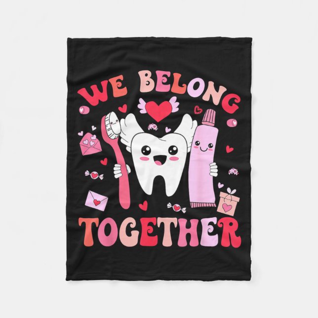 We Belong Together Dental Valentines's Day Dental  Fleecedecke (Vorderseite)