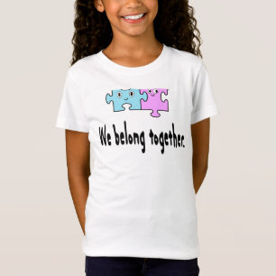 We belong together T-Shirt