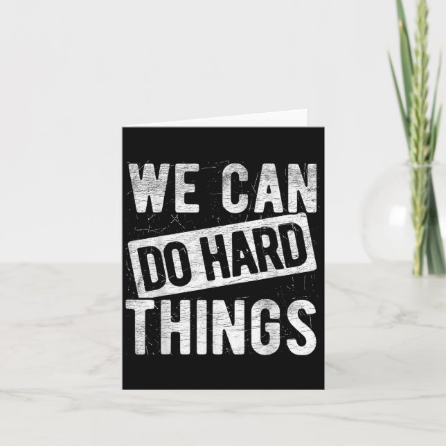 We Can Do Hard Things Motivational Quote Sitivity  Karte (Vorderseite)