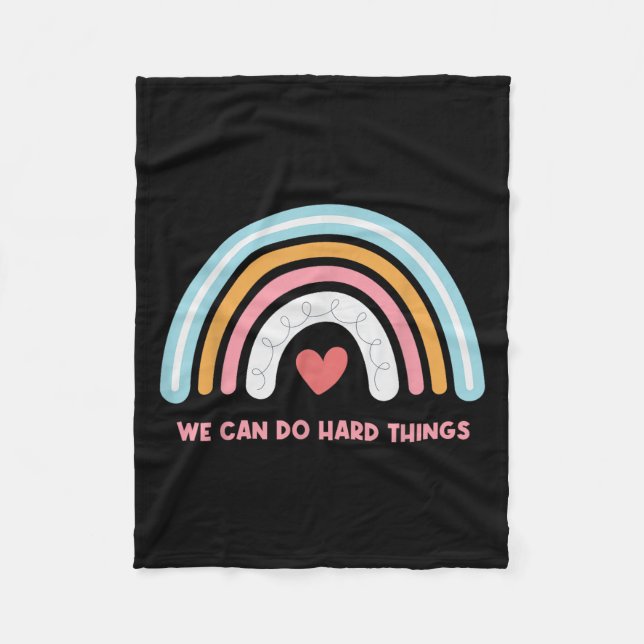 We Can Do Hard Things Motivational Teacher Rainbow Fleecedecke (Vorderseite)