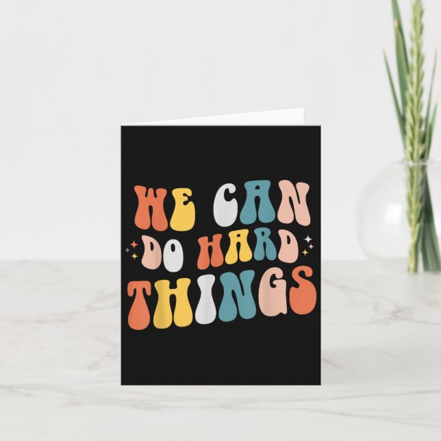 We Can Do Hard Things Motivational Teacher Wavy  Karte (Vorderseite)