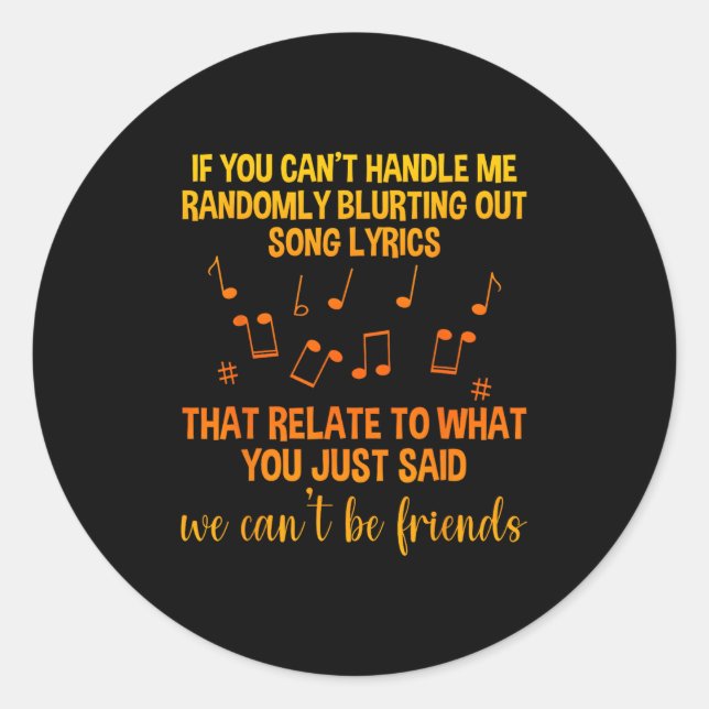 We Can't Be Friends - Uni - Black - Small - School Runder Aufkleber (Vorderseite)