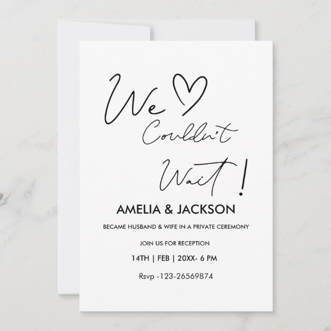 We Couldn’t Wait,Wedding  Reception Invitation  (Devant)