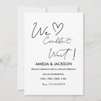 We Couldn’t Wait,Wedding  Reception Invitation  Einladung