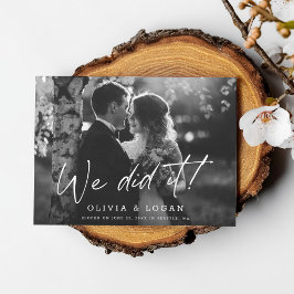We Did It Modern Script Wedding Photo Elopement Einladung