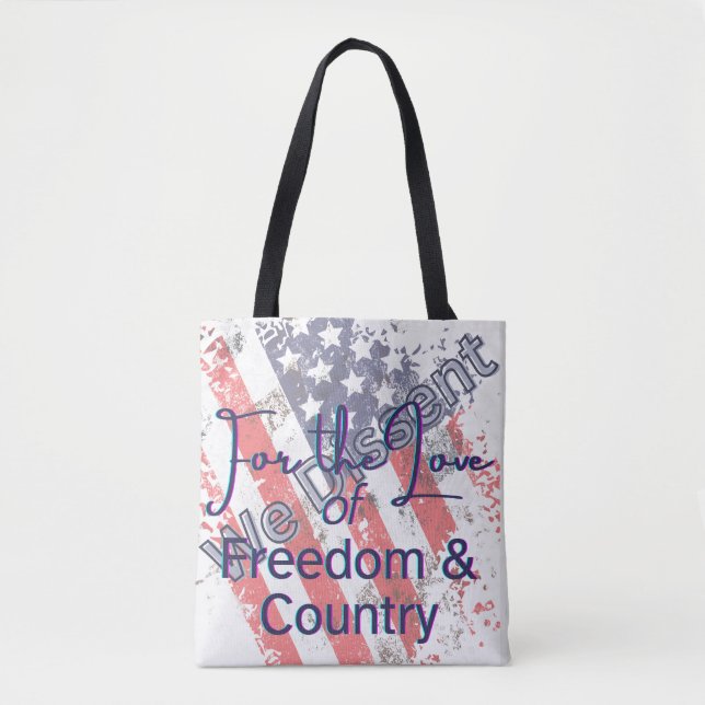 We Dissent for the Love of Country Tasche (Vorderseite)