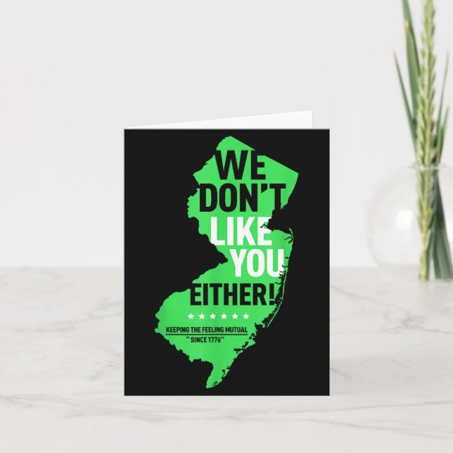We Don't Like You Either New Jersey New York Rival Karte (Vorderseite)