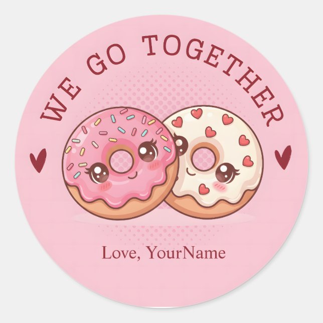 We Go Together Cute Donut Valentine Sticker (Vorderseite)