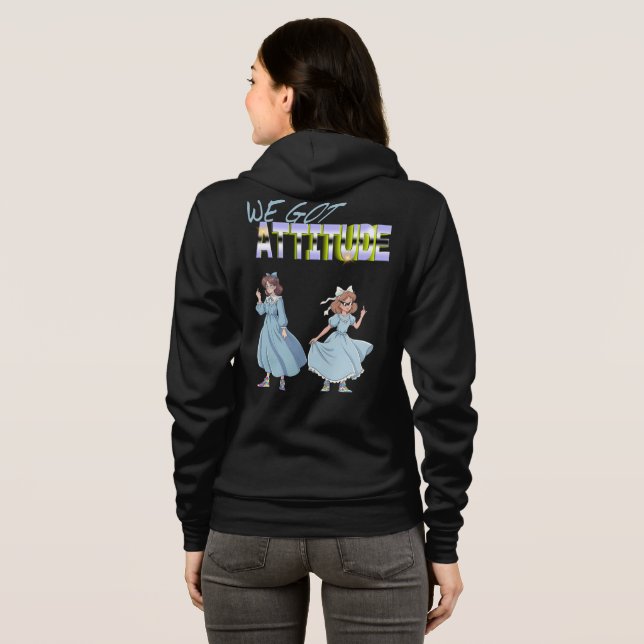 We Got Attitude Hoodie (Schwarz voll)