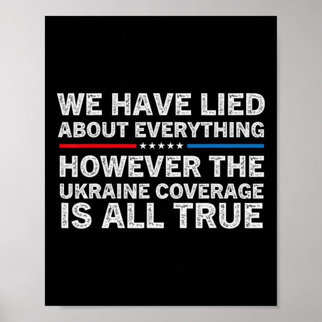 We Have Lied About Everything Ukrainian Support Uk Poster (Vorne)