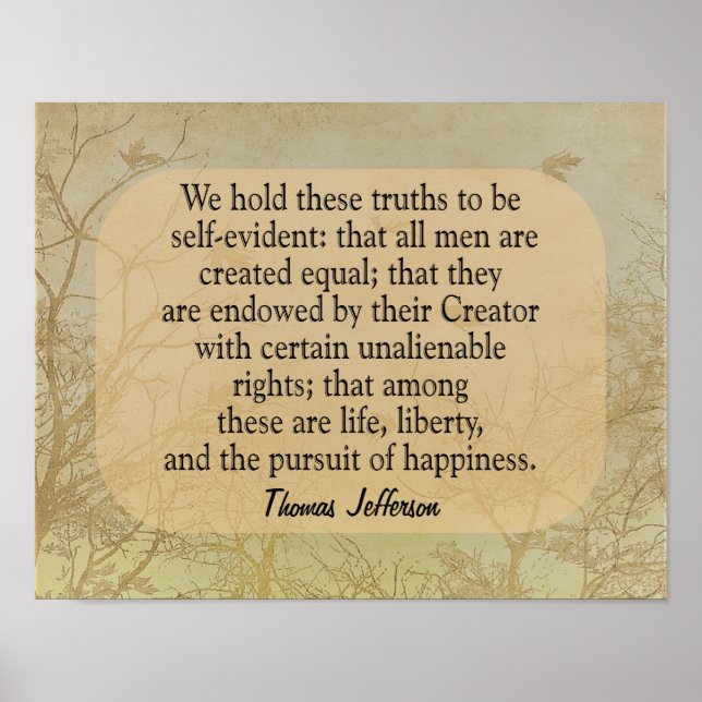 We hold these truths -Jefferson quote -art print Poster (Vorne)