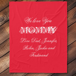 "We Liebe You Mommy" Individuelle Namen Chic Red Fleecedecke