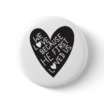 We love because he first loved us