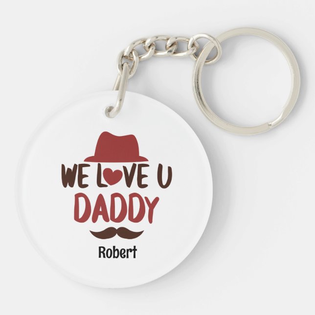 We love u daddy funny design  (Dos)