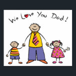 We Love You Dad Cartoon Family Happy Father's Day Poster<br><div class="desc">Designed by fat*fa*tin. Easy to customize with your own text,  photo or image. For custom requests,  please contact fat*fa*tin directly. Custom charges apply. 
··················································································································
www.zazzle.com/fat_fa_tin
·······································································
www.zazzle.com/fatfatin_blue_knot
·······································································
www.zazzle.com/fatfatin_red_knot
·······································································
www.zazzle.com/color_therapy
·······································································
www.zazzle.com/fatfatin_box
·······································································
www.zazzle.com/fatfatin_mini_me
·······································································
www.zazzle.com/fatfatin_design
·······································································
www.zazzle.com/fatfatin_ink
·······································································</div>