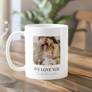 We Love You Mom Photo Mug - Famille personnalisée