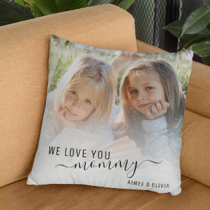 We Love You mommy Photo Throw Pillow Kissen