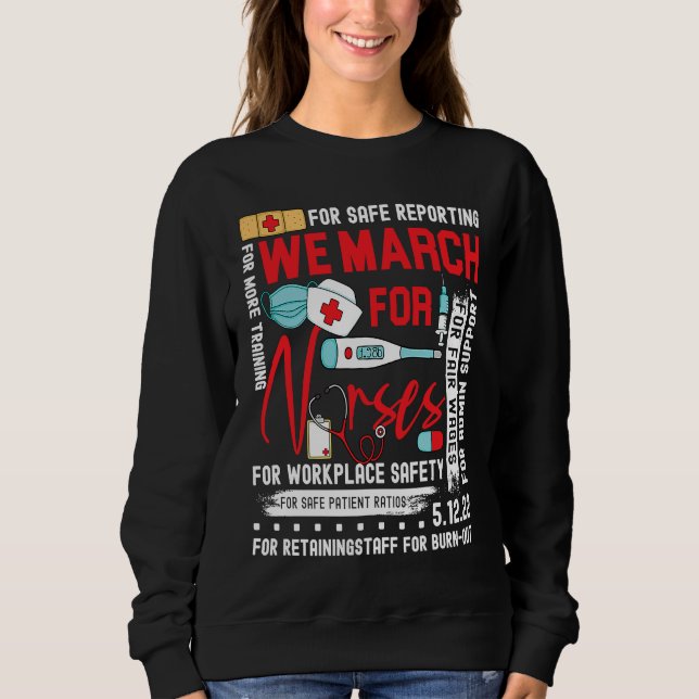 We March For Nurses Million Nurse March Women Powe Sweatshirt (Vorderseite)