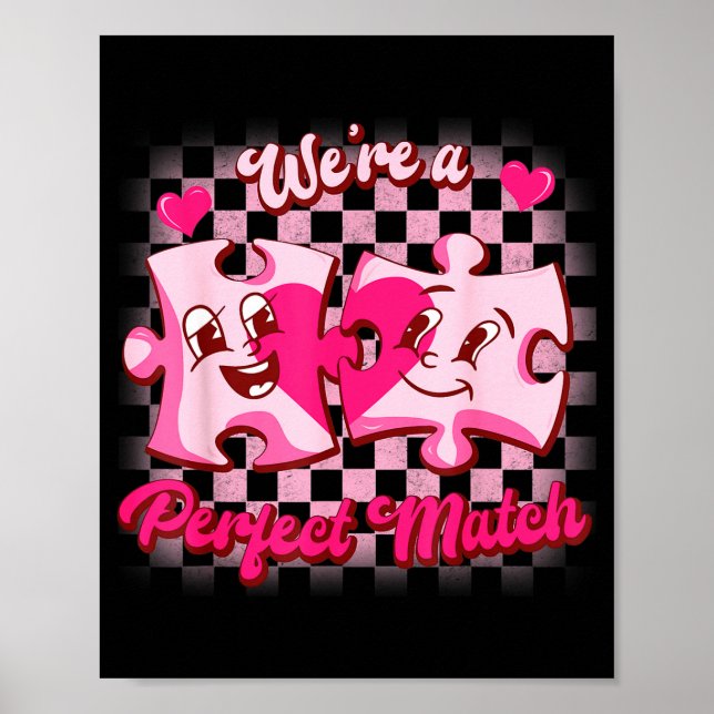 We’re A Perfect Match Love Puzzle Funny Valentines Poster (Vorne)