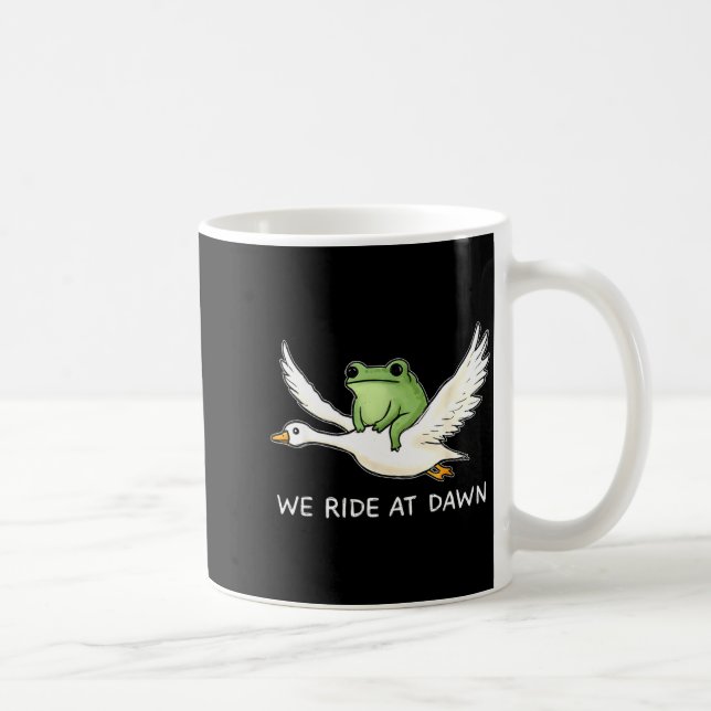 We Ride At Dawn Funny Frog Riding Goose Chaotic An Kaffeetasse (Rechts)