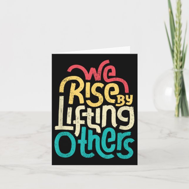 We Rise By Lifting Others - Motivational Insration Karte (Vorderseite)