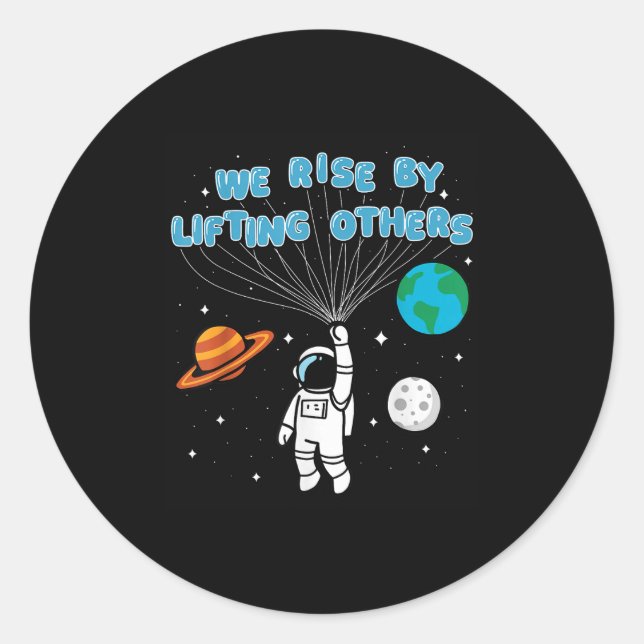 We Rise By Lifting Others Motivational Quote Insra Runder Aufkleber (Vorderseite)