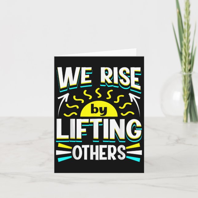 We Rise By Lifting Others Sitive Motivational Quot Karte (Vorderseite)