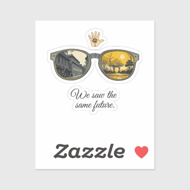 We saw the same future aufkleber (Blatt)