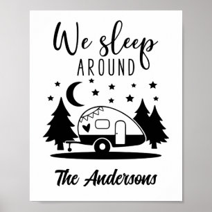 We Sleep Around Funny Camping RV Poster