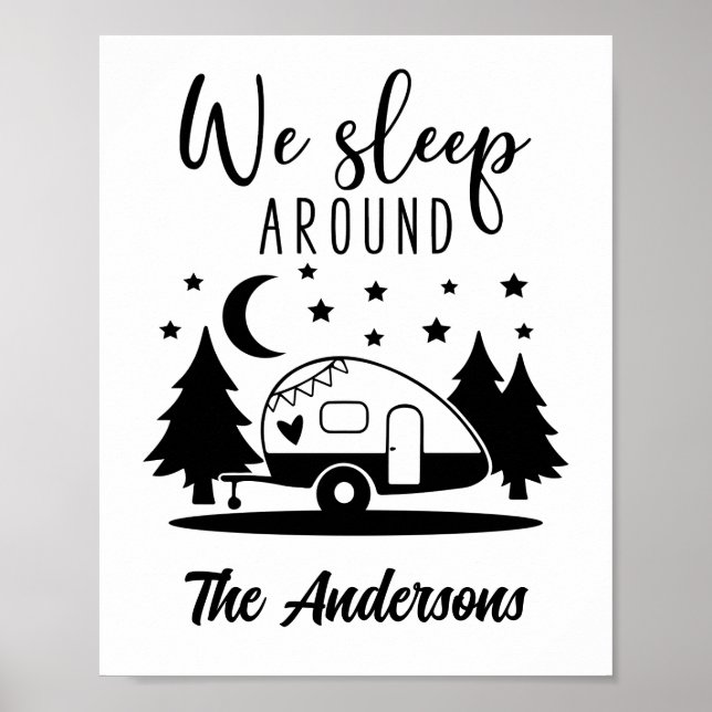 We Sleep Around Funny Camping RV Poster (Vorne)