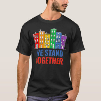 We Stand Together T-Shirt