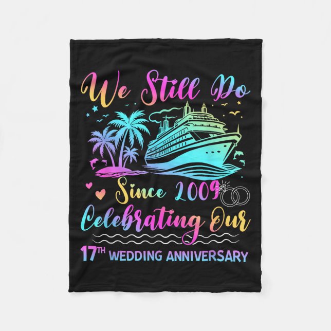 We Still Do 17th Wedding Anniversary Cruise Trip C Fleecedecke (Vorderseite)