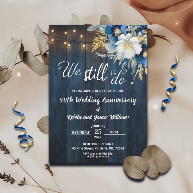 We Still Do 50th Wedding Anniversary String Lights Einladung (Von Creator hochgeladen)