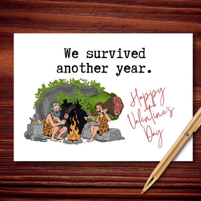 We Survived Another Year Funny Valentine’s Karte (Built on fire, meat, and commitment.)