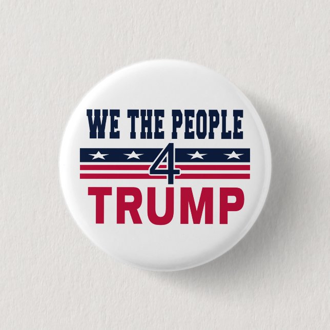 We the people for Trump Button (Vorderseite)