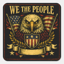We The People – Verfassungsstolz Amerikanisch Quadratischer Aufkleber