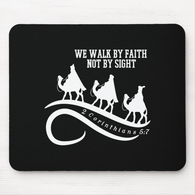 We Walk By Faith Not By Sight Christian Christmas  Mousepad (Vorne)