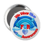 We Wear Blue Autism Awareness Pin Button Badge<br><div class="desc">Spread awareness and compassion with the We Wear Blue Autism Awareness Pin. Designed to promote understanding and kindness,  this pin serves as a gentle reminder to approach others with patience and empathy. Featuring a clear,  heartfelt message,  it’s perfect for jackets,  backpacks,  or lanyards.</div>