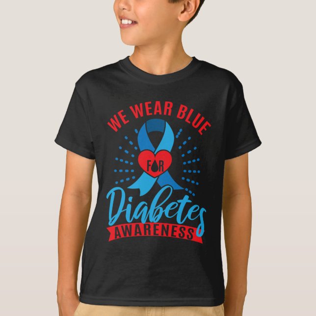 We Wear Blue For Diabetes Awareness  T-Shirt (Vorderseite)