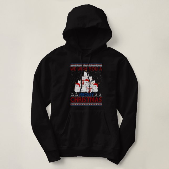 We Wish You A Meowy Cat Christmas Ugly Sweater Hoodie (Design vorne)