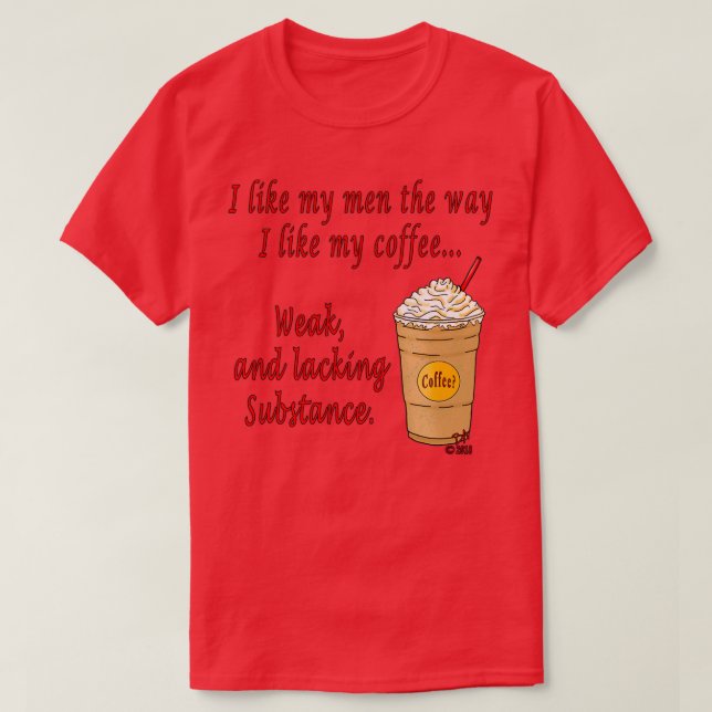 Weak Coffee T-Shirt (Design vorne)