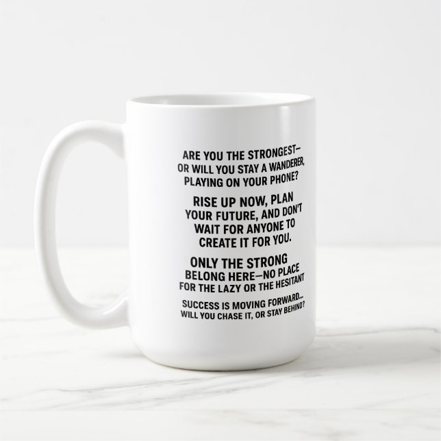 “Weak Don’t Drink — Only Winners Take This” , Kaffeetasse (Links)
