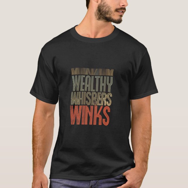 WEALTHY whispery winks T-Shirt (Vorderseite)