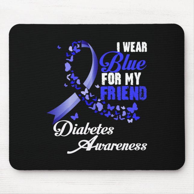 Wear Blue For My Friend T1d Diabetes Awareness Blu Mousepad (Vorne)
