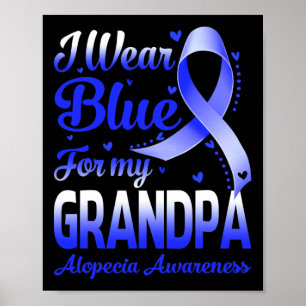 Wear Blue for My Opa Alopezie Awareness Poster