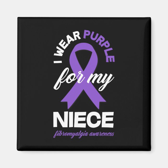 Wear Lila für My Niece Fibromyalgie Bewusstsein 1 Magnet (Vorne)