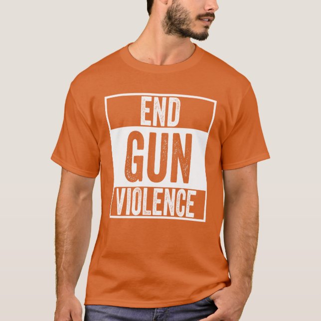Wear Orange - End Gun Gewalt T-Shirt (Vorderseite)